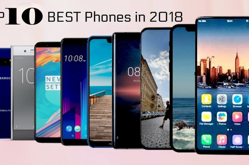 The Best Smartphones 2018